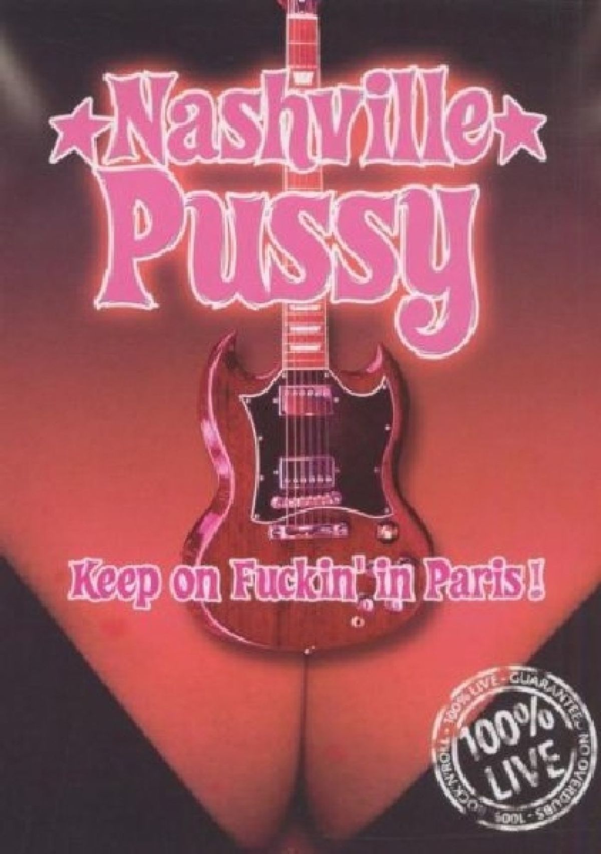 Afbeelding van Nashville Pussy - Keep On Fuckin' In Paris