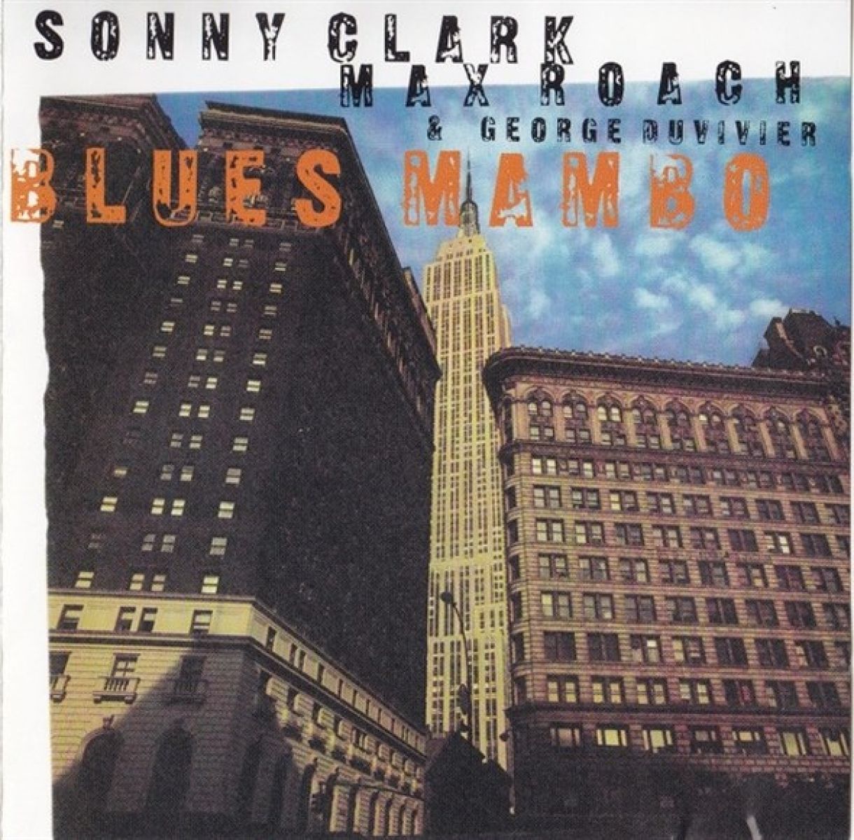 Afbeelding van Sonny Clark, Max Roach & George Duvivier - Blues Mambo