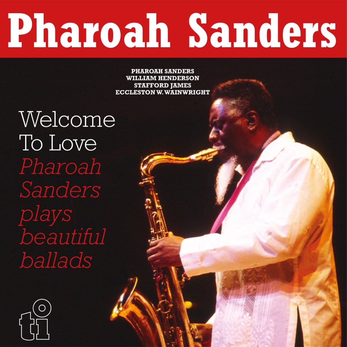 Afbeelding van Pharoah Sanders - Welcome To Love