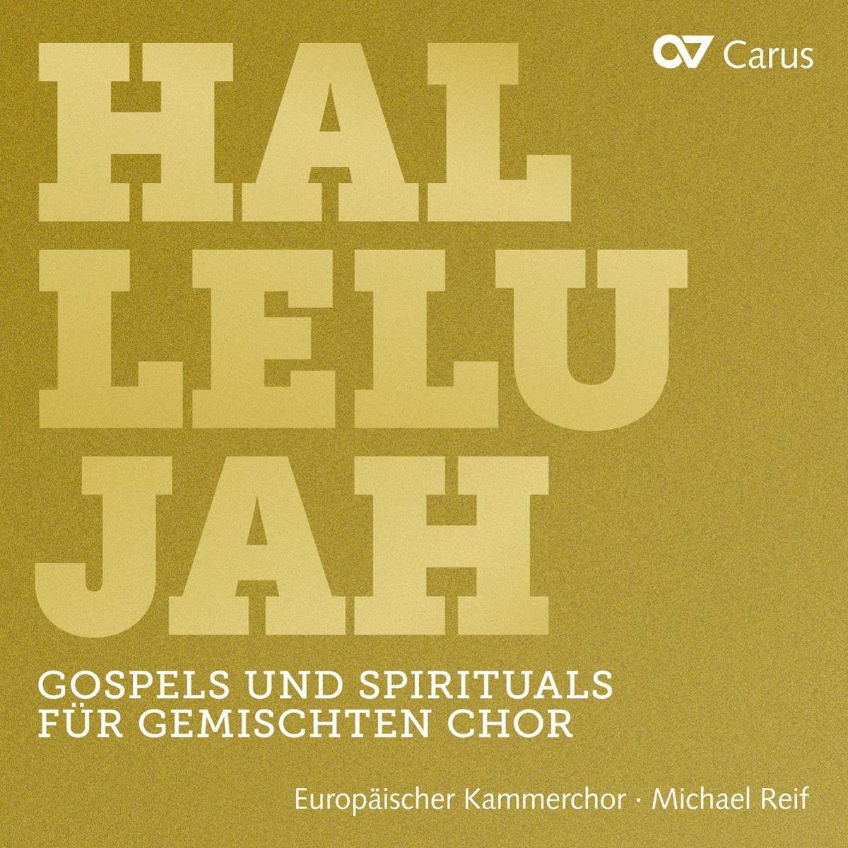 Afbeelding van Europäischer Kammerchor, Michael Reif - Hallelujah: Gospels And Spirituals For Gemischten Choir