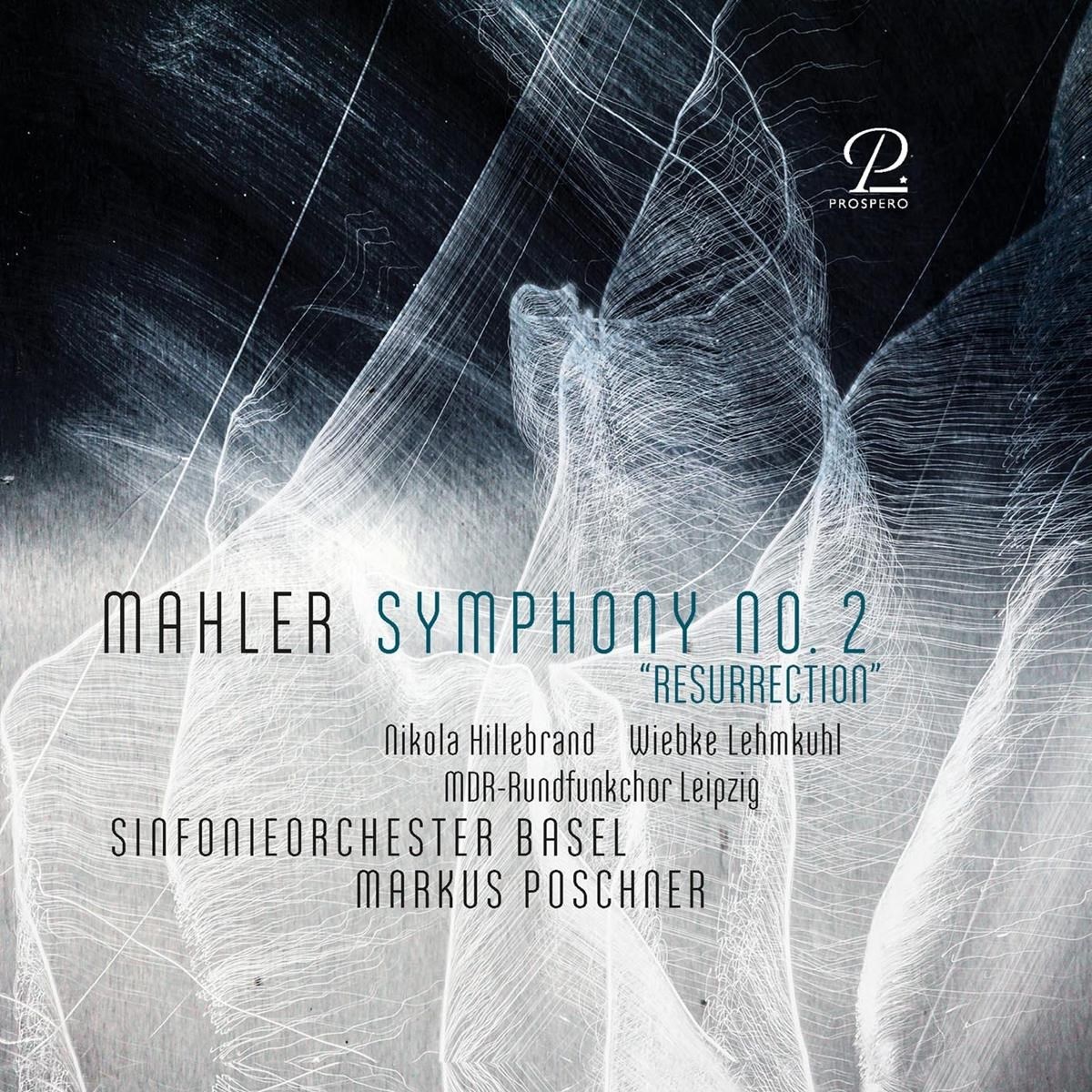 Afbeelding van Markus Poschner, Sinfonieorchester Basel, MDR Rundfunkchor Leipzig - Mahler: Symphony No. 2 In C Minor, «Resurrection»
