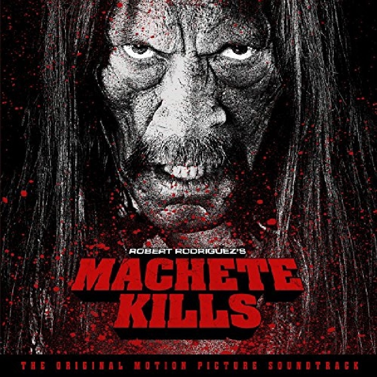 Various Artists - Robert Rodriguez's Machete Kills (The Original Motion Picture Soundtrack)