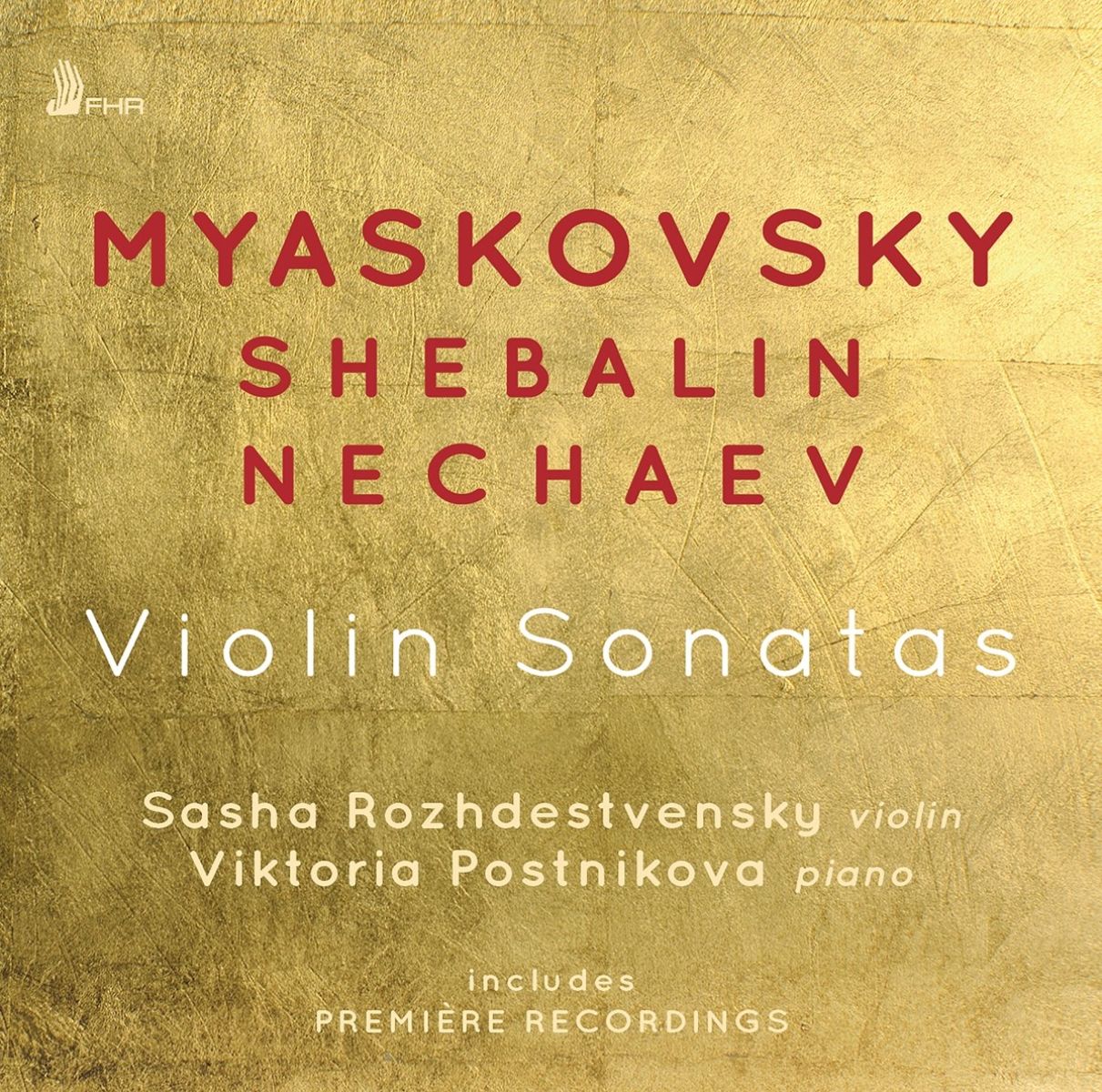 Sasha Rozhdestvensky, Victoria Postnikova - Violin Sonatas