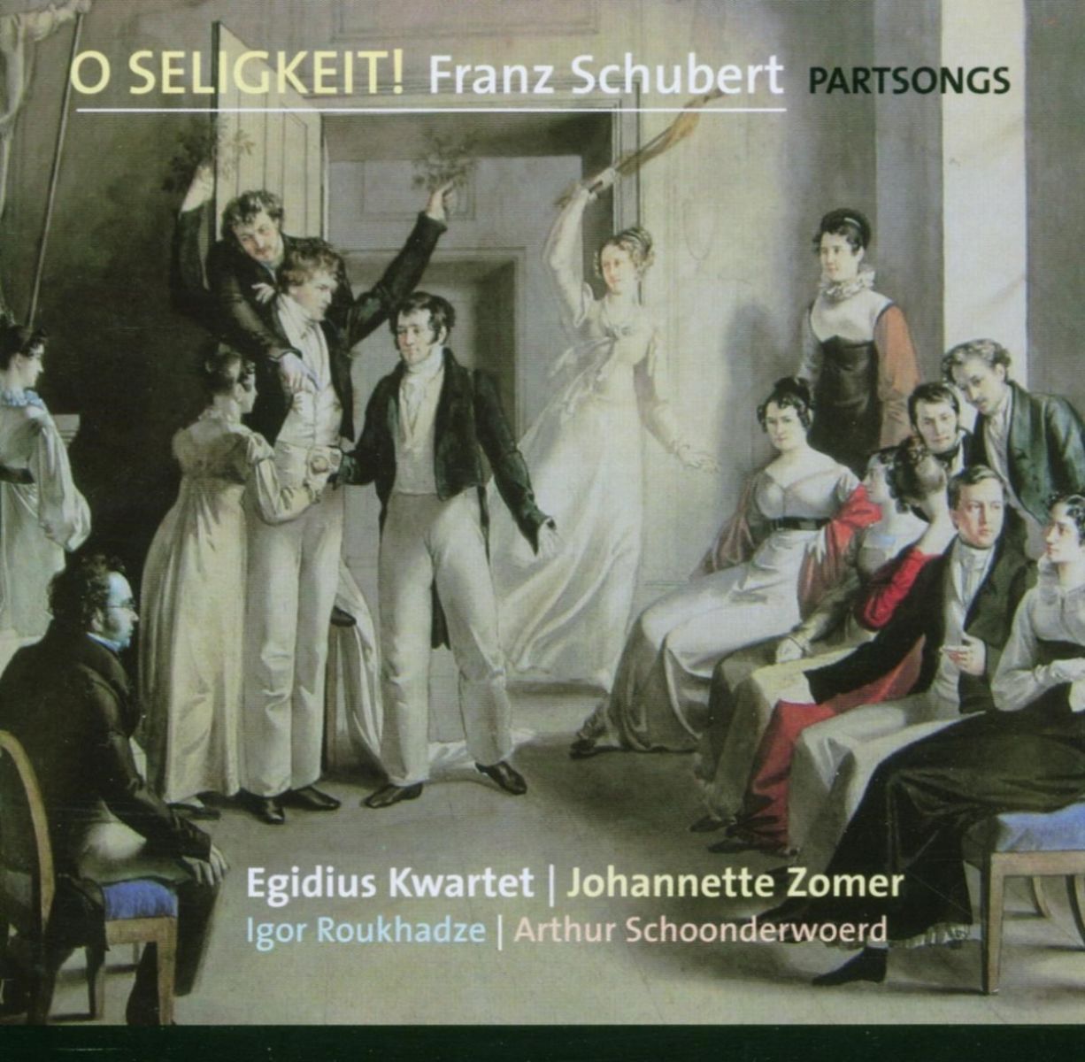 Johannette Zomer, Arthur Schoonderwoerd, Egidius Kwartet - Schubert: Lieder And Part Songs