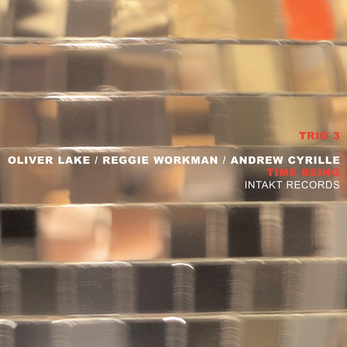 Afbeelding van Andrew Cyrille, Oliver Lake, Reggie Workman - Trio 3/Time Being
