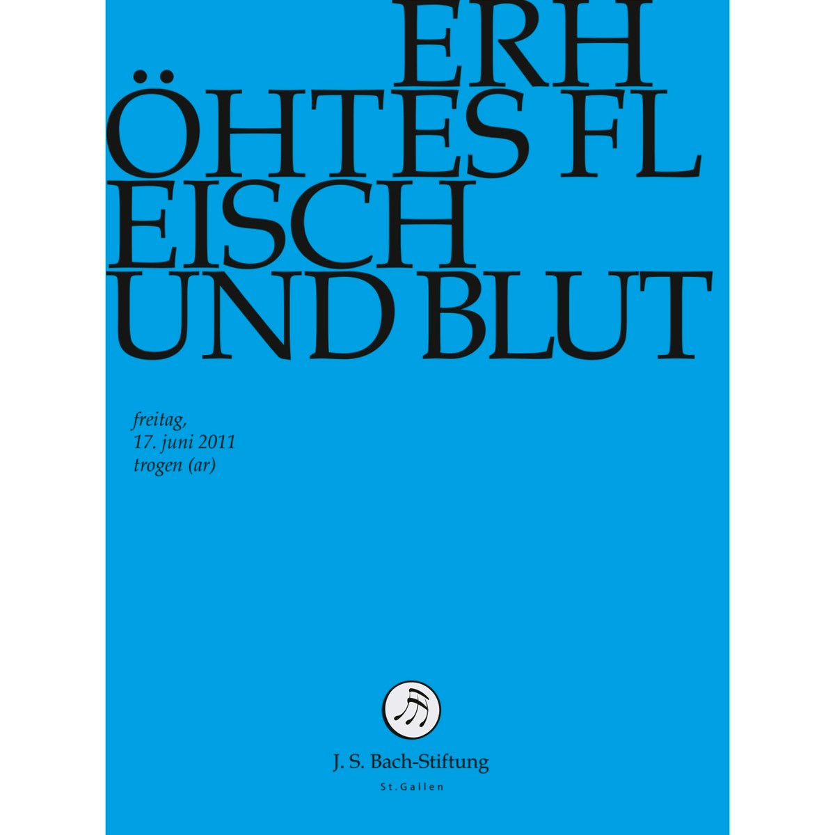 Chor & Orchester Der J.S. Bach-Stiftung, Rudolf Lutz - J.S. Bach: Erhohtes Fleisch Und Blut Bwv