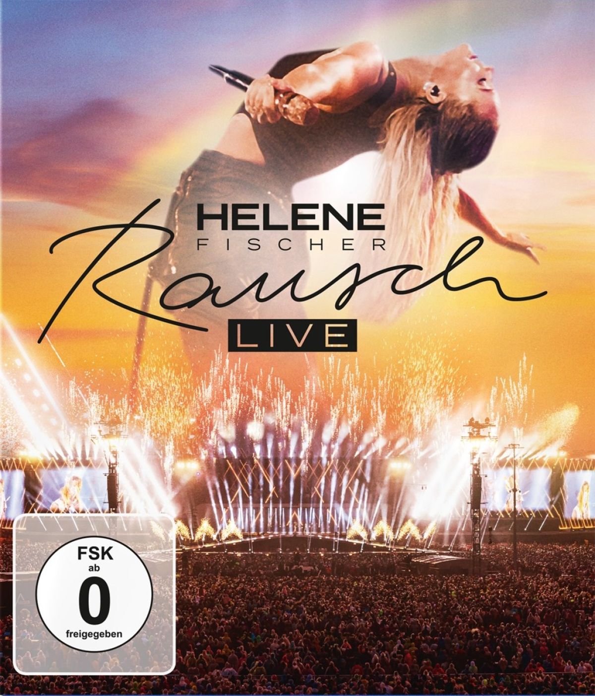 Helene Fischer - Rausch (Live Aus München)