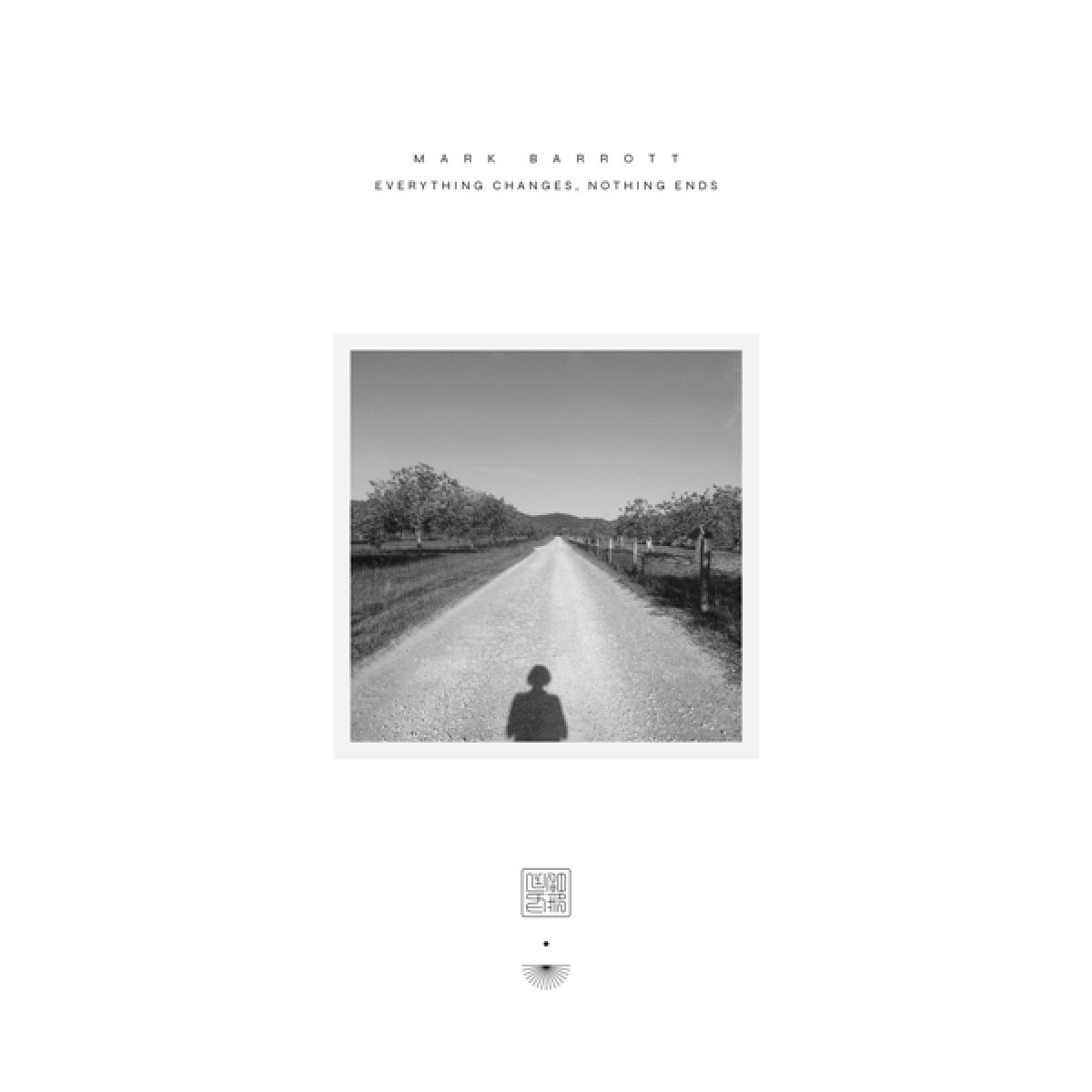 Afbeelding van Mark Barrott - Everything Changes, Nothing Ends