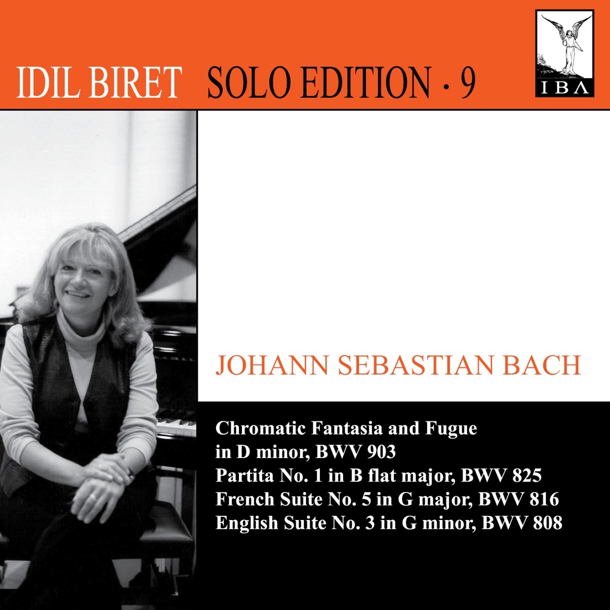 Afbeelding van Idil Biret - J.S. Bach: Chromatic Fantasia And Fugue In D Minor, BWV 903 | Partita No. 1 In B Flat Major BWV 825 | French Suite No. 5 In G Major BWV 816 | English Suite No. 3 In G Minor BWV 808