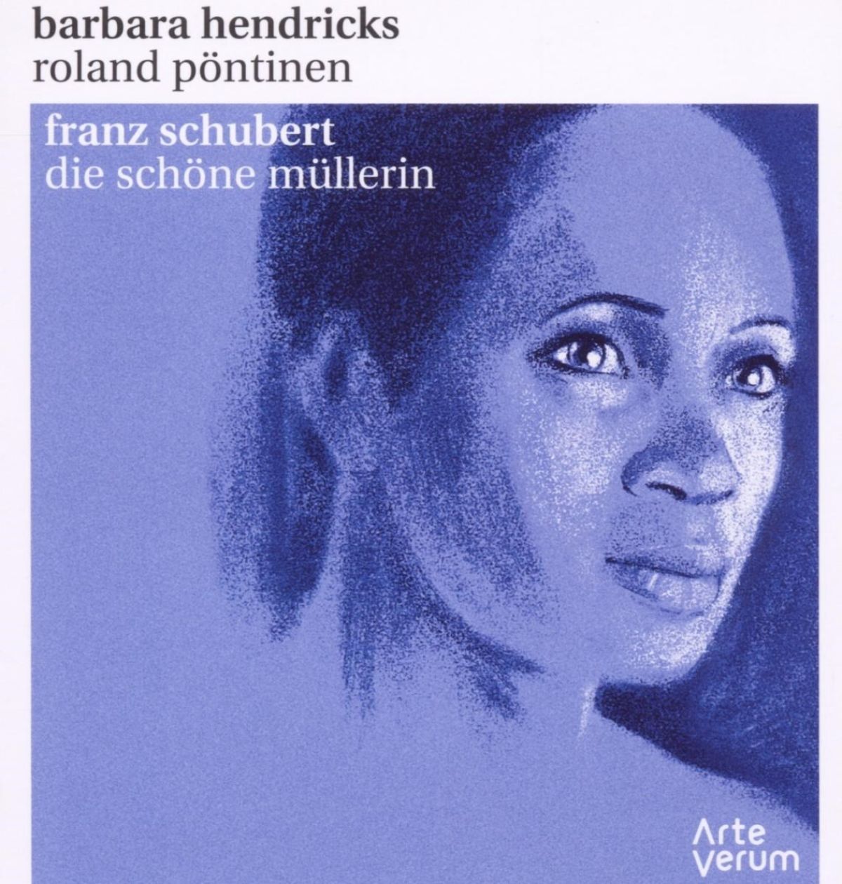 Barbara Hendricks & Roland Pöntinen - Schubert: Die Schöne Müllerin