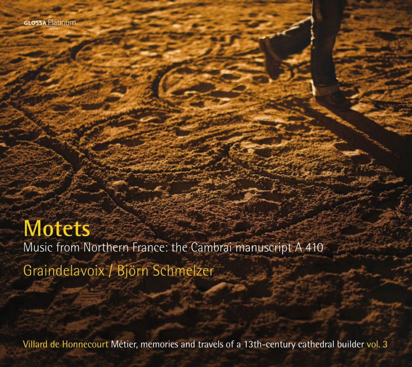 Graindelavoix, Björn Schmelzer - Motets: Music From Northern France : The Cambrai Manuscript A 410