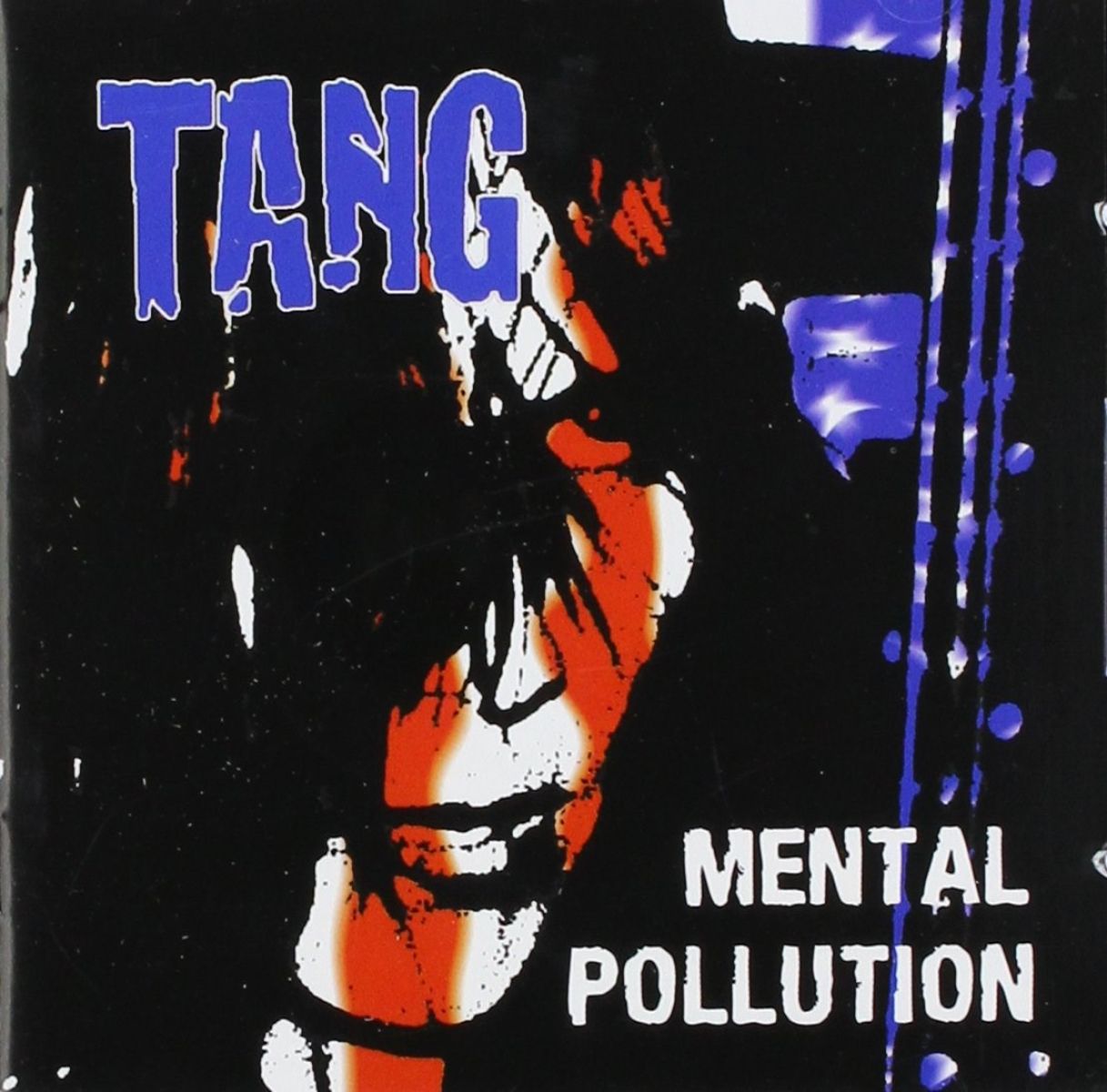 Tang - Mental Pollution