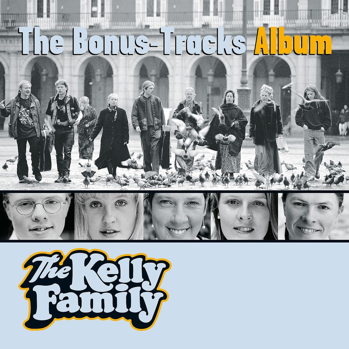 The Kelly Family - The Bonus-Tracks Album