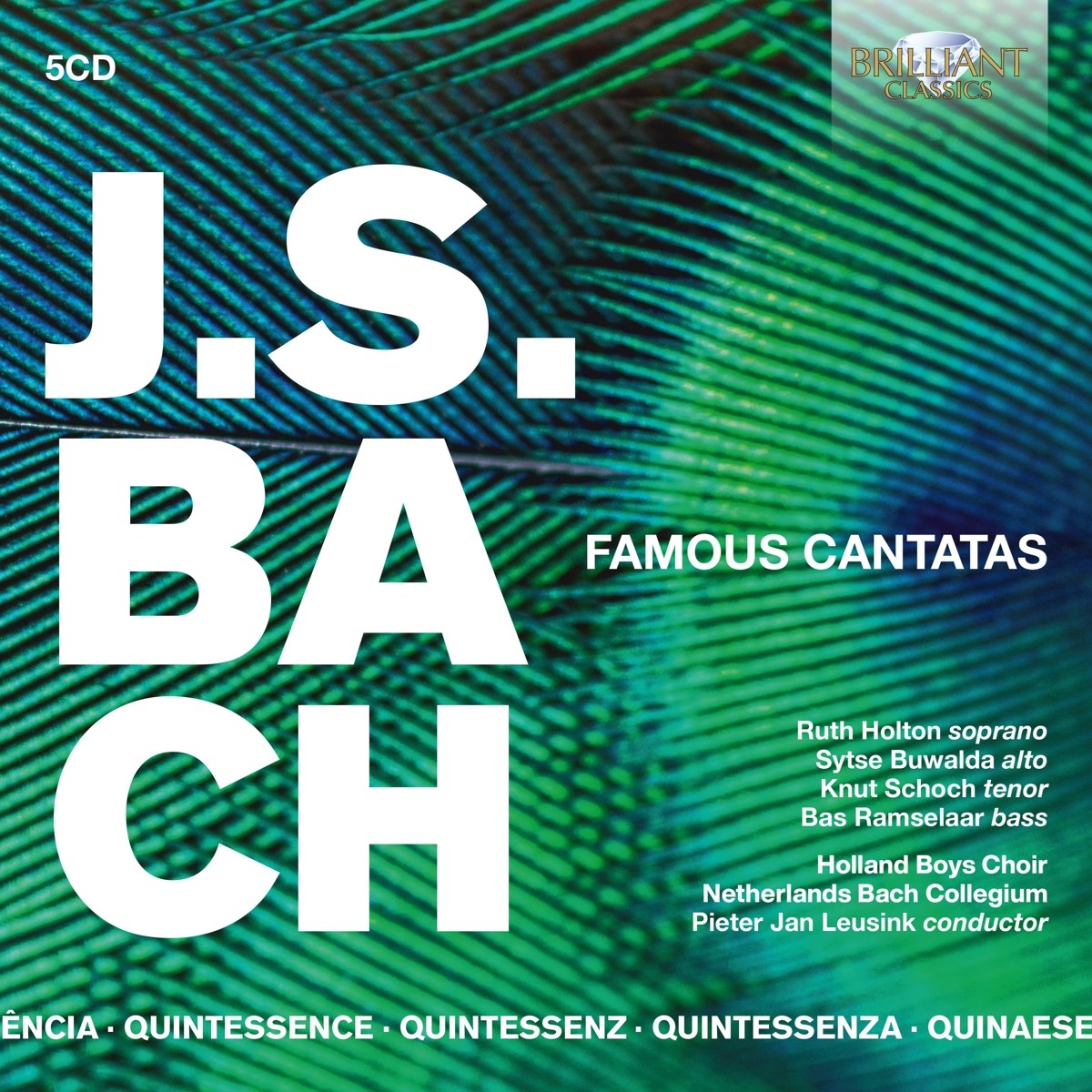 Holland Boys Choir & Netherlands Bach Collegium - Quintessence J.S. Bach: Famous Canatas