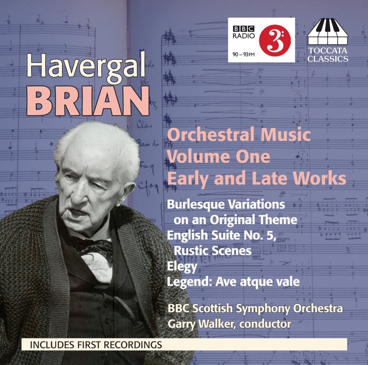 BBC Scottish Symphony Orchestra & Garry Walker - Brian: Orchestral Music Volume One (Early And Late Works)
