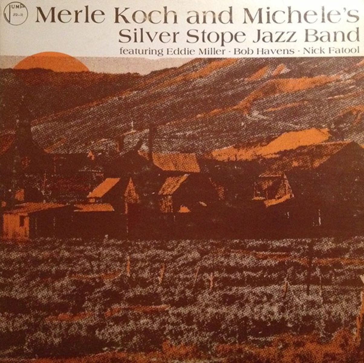 Merle Koch & Michele's Silver Stope Jazz Band - Merle Koch And Michele's Silver Stope Jazz Band