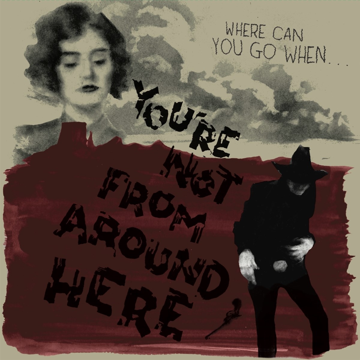 Afbeelding van Various Artists - You're Not From Around Here
