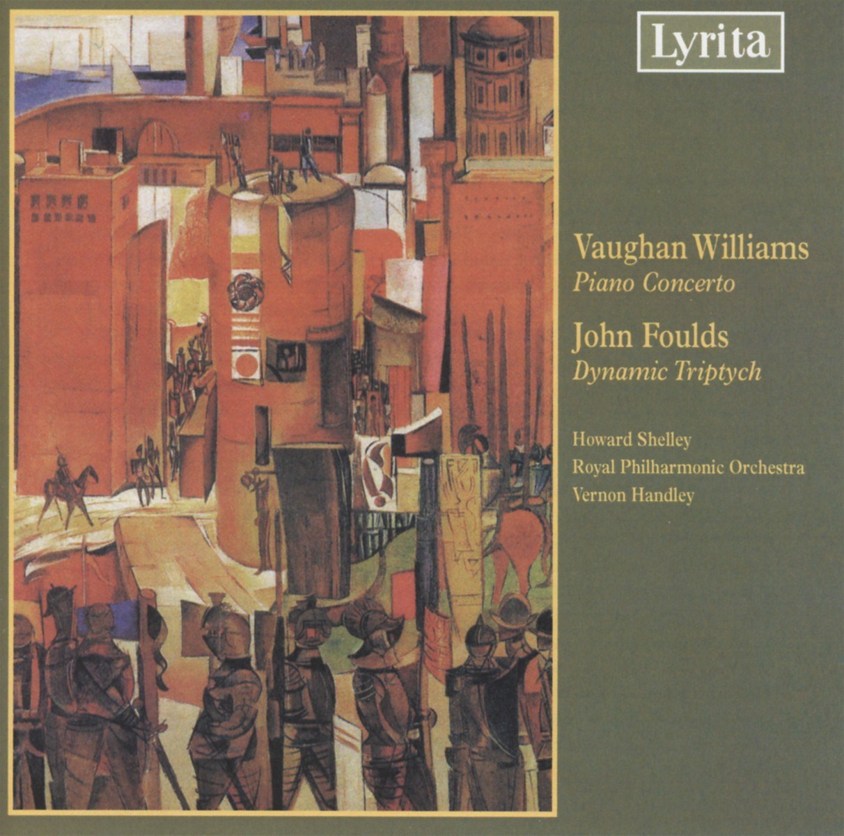 Afbeelding van Howard Shelley, Royal Philharmonic Orchestra, Vernon Handley - Williams: Piano Concerto | Fouds: Dynamic Triptych