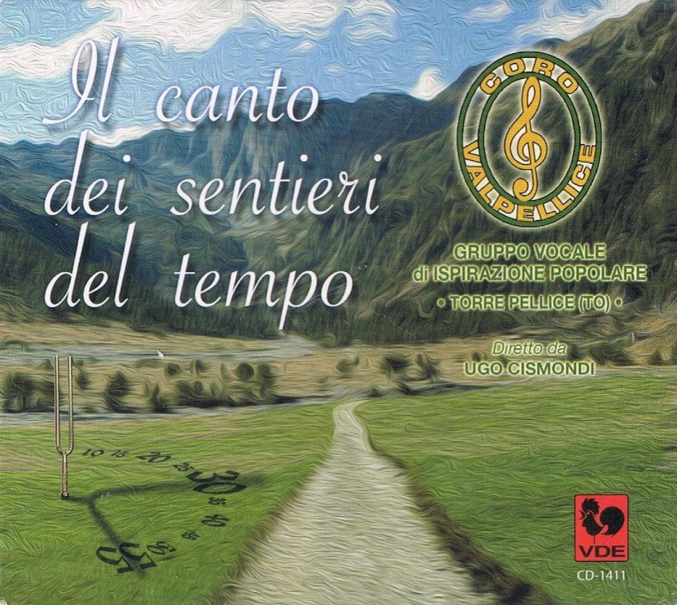 Afbeelding van Coro Valpellice, Ugo Cismondi - Il Canto Dei Sentieri Del Tempo