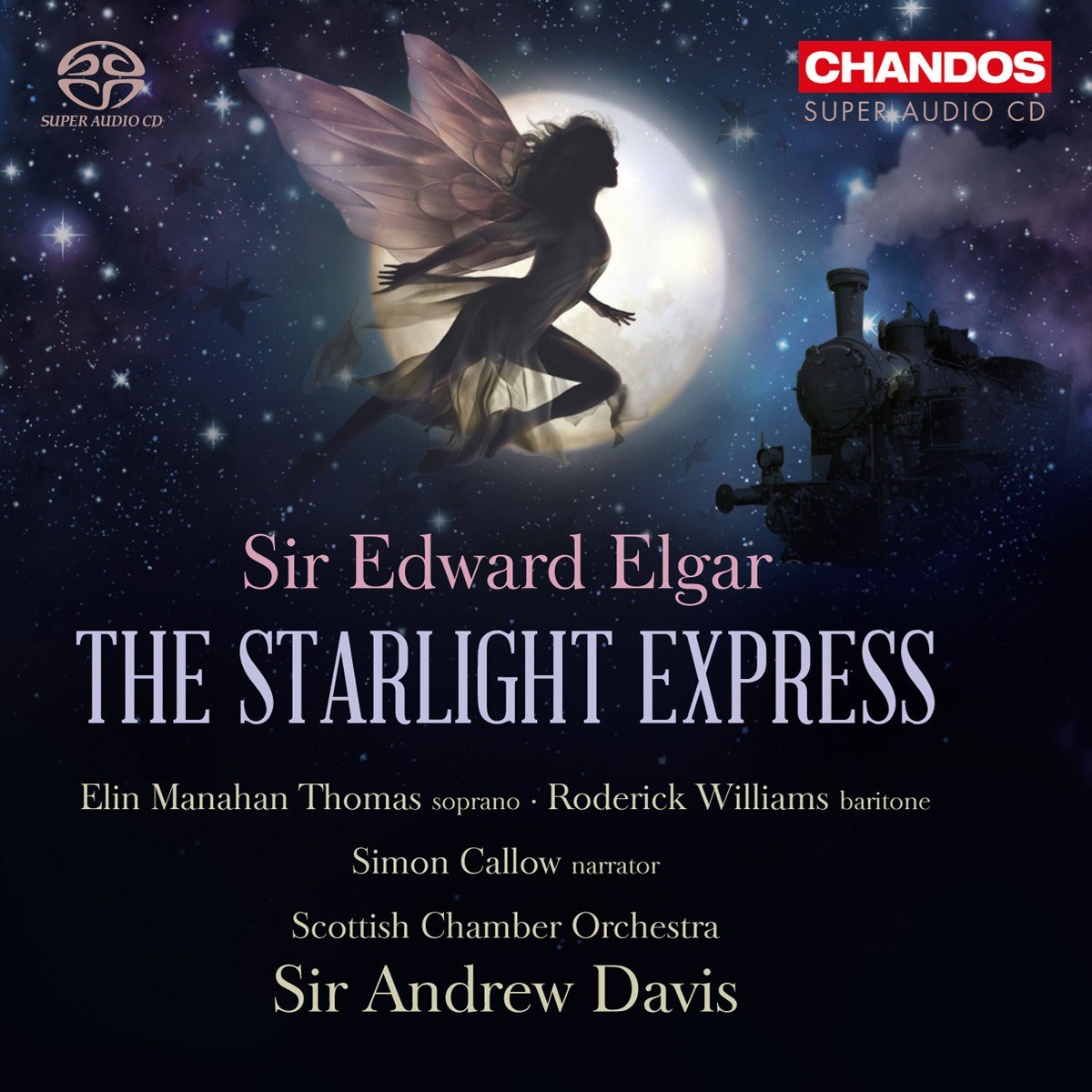 Afbeelding van Scottish Chamber Orchestra, Andrew Davis, Simon Callow, Elin Manahan Thomas, Roderick Williams - Elgar: The Starlight Express