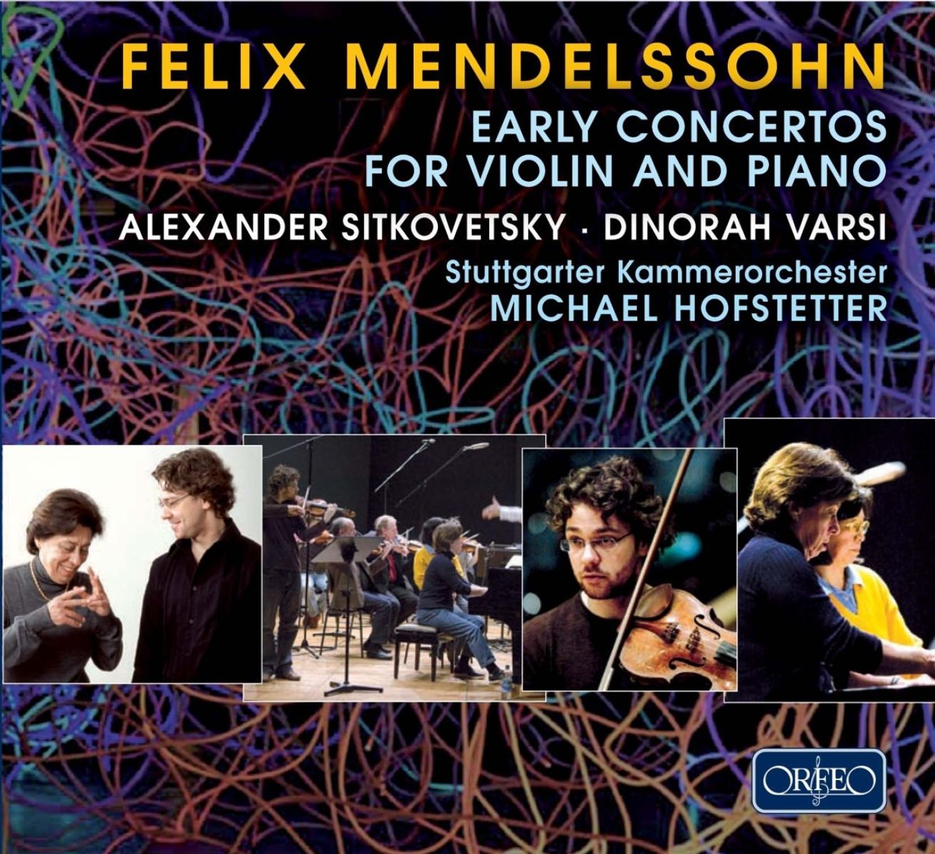 Afbeelding van Alexander Sitkovetsky, Dinorah Varsi, Stuttgarter Kammerorchester, Michael Hofstetter - Mendelssohn: Early Concertos For Violin And Piano