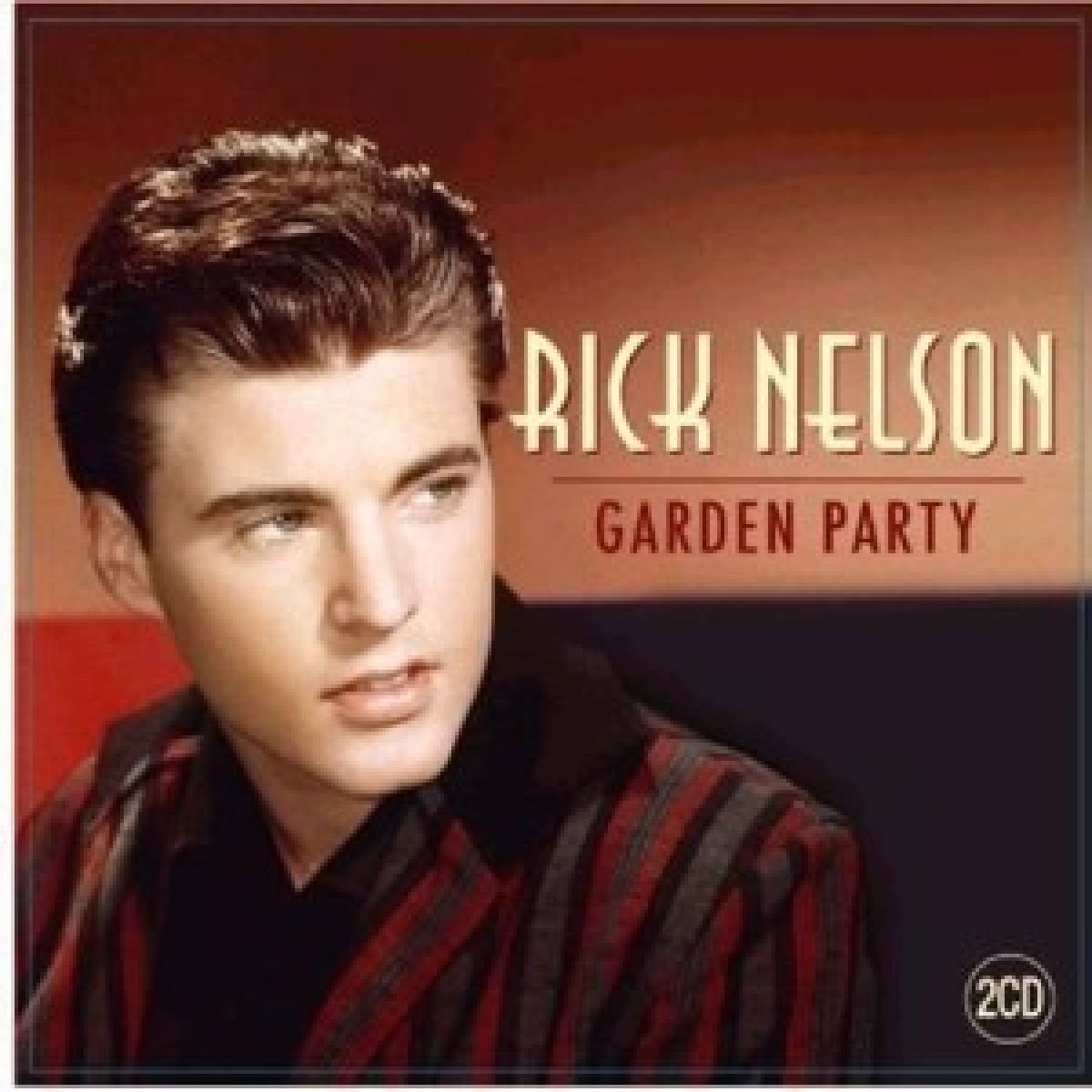 Rick Nelson - Garden Party