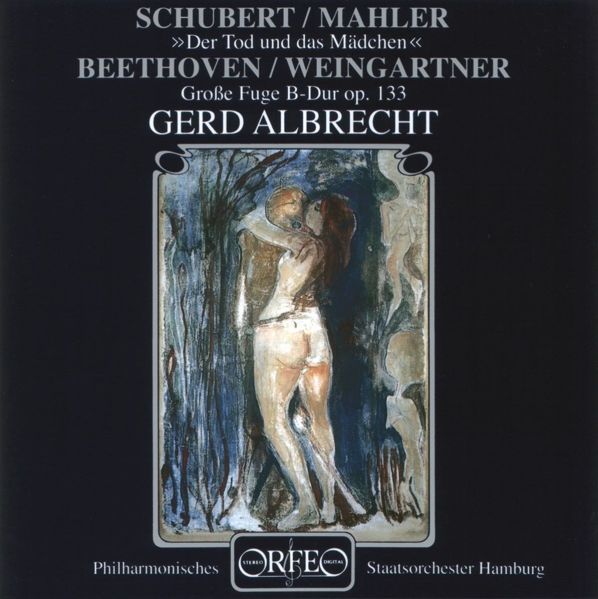 Philharmonisches Staatsorchester Hamburg, gerd Albrecht - Der Tod Und Das Mädchen | grosse Fuge B-dur op.133
