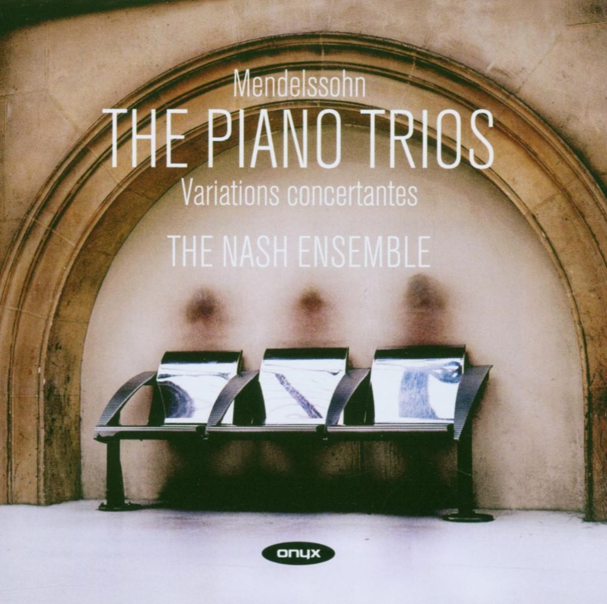 Nash Ensemble - Mendelsohn: Piano Trios (Variations Concertantes)