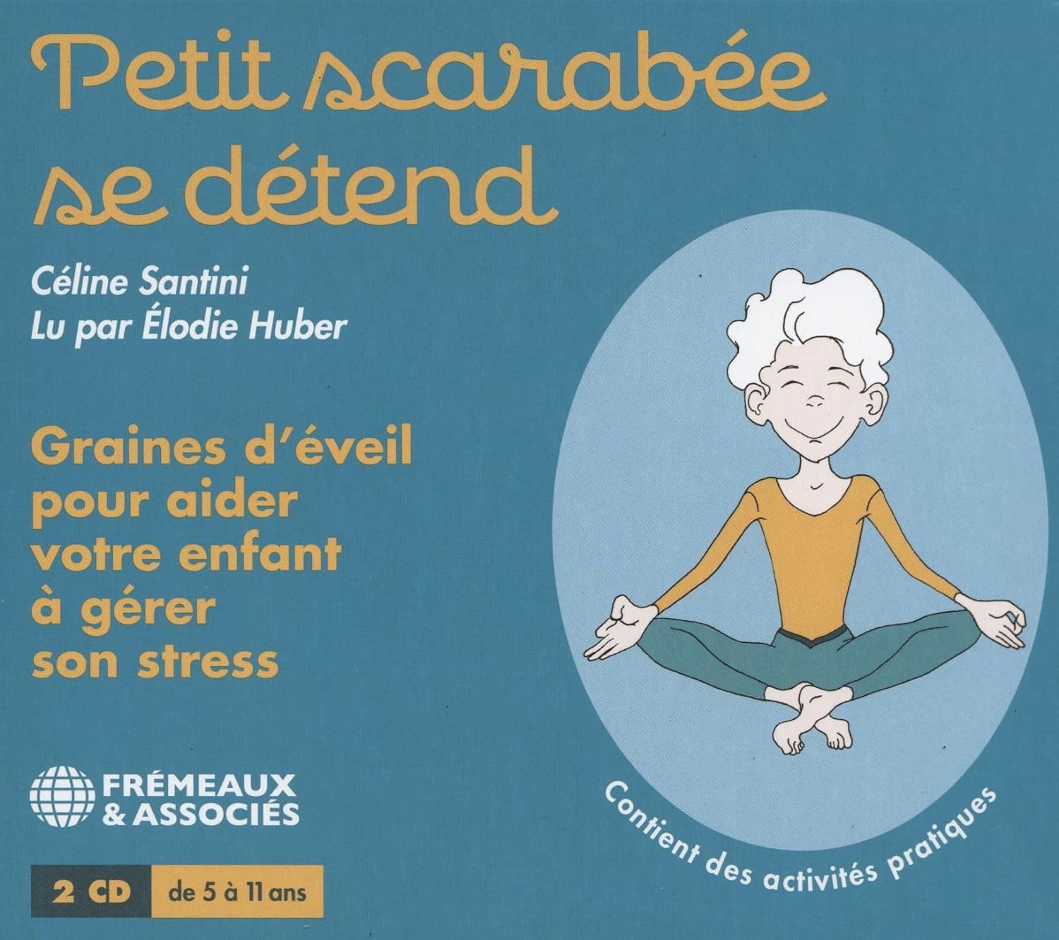 Elodie Huber (Lecteur) - Céline Santini: Petit Scarabée Se Détend