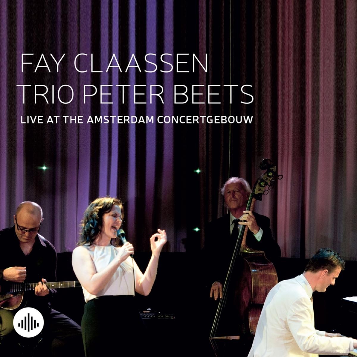 Afbeelding van Fay Claassen, Peter Beets - Live At The Amsterdam Concertgebouw