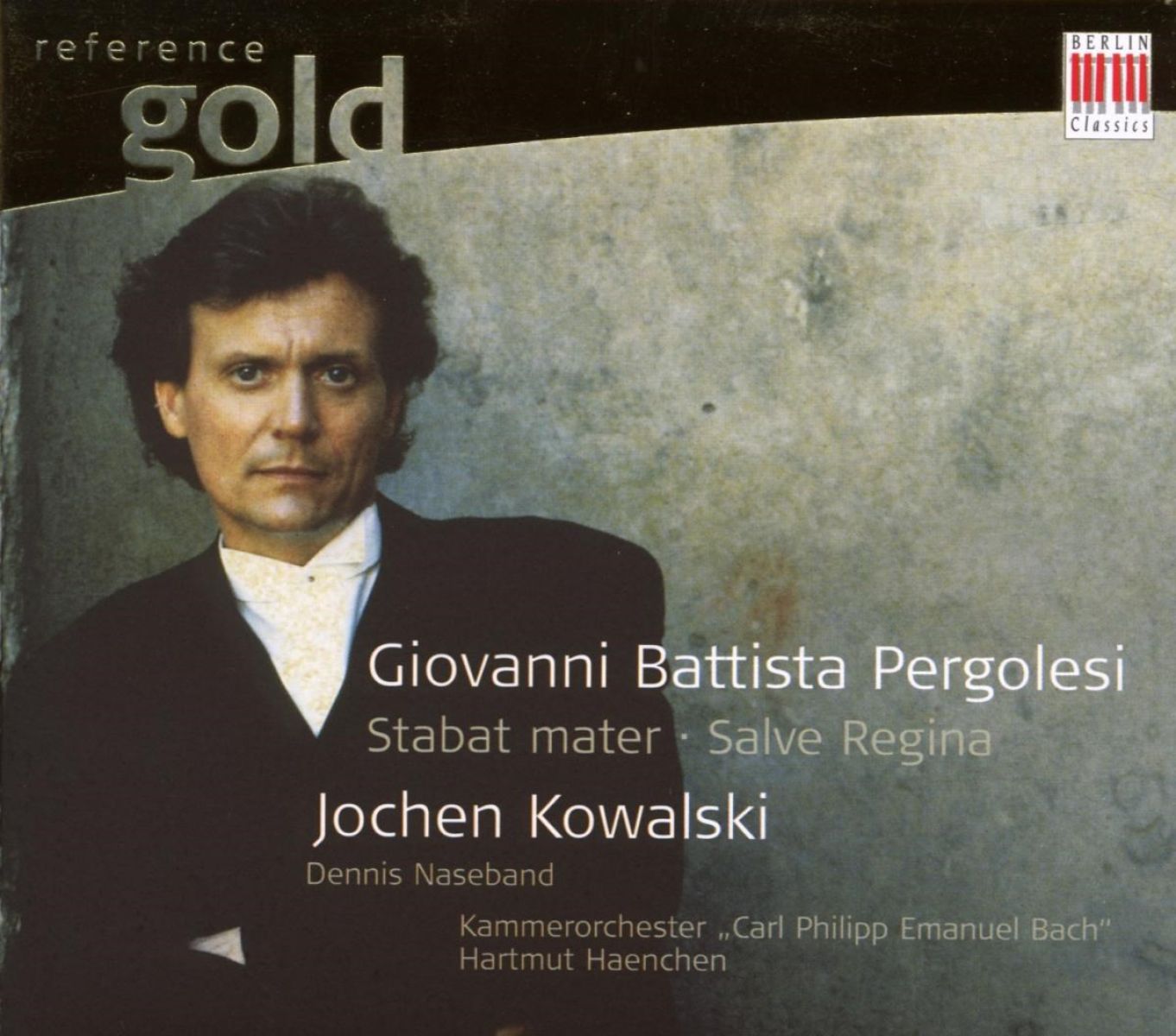 Jochen Kowalski, Raphael Alpermann, Kammerorchester Carl Philipp Emanuel Bach, Hartmut Haenchen, Dennis Naseband - Pergolesi: Stabat Mater | Salve Regina