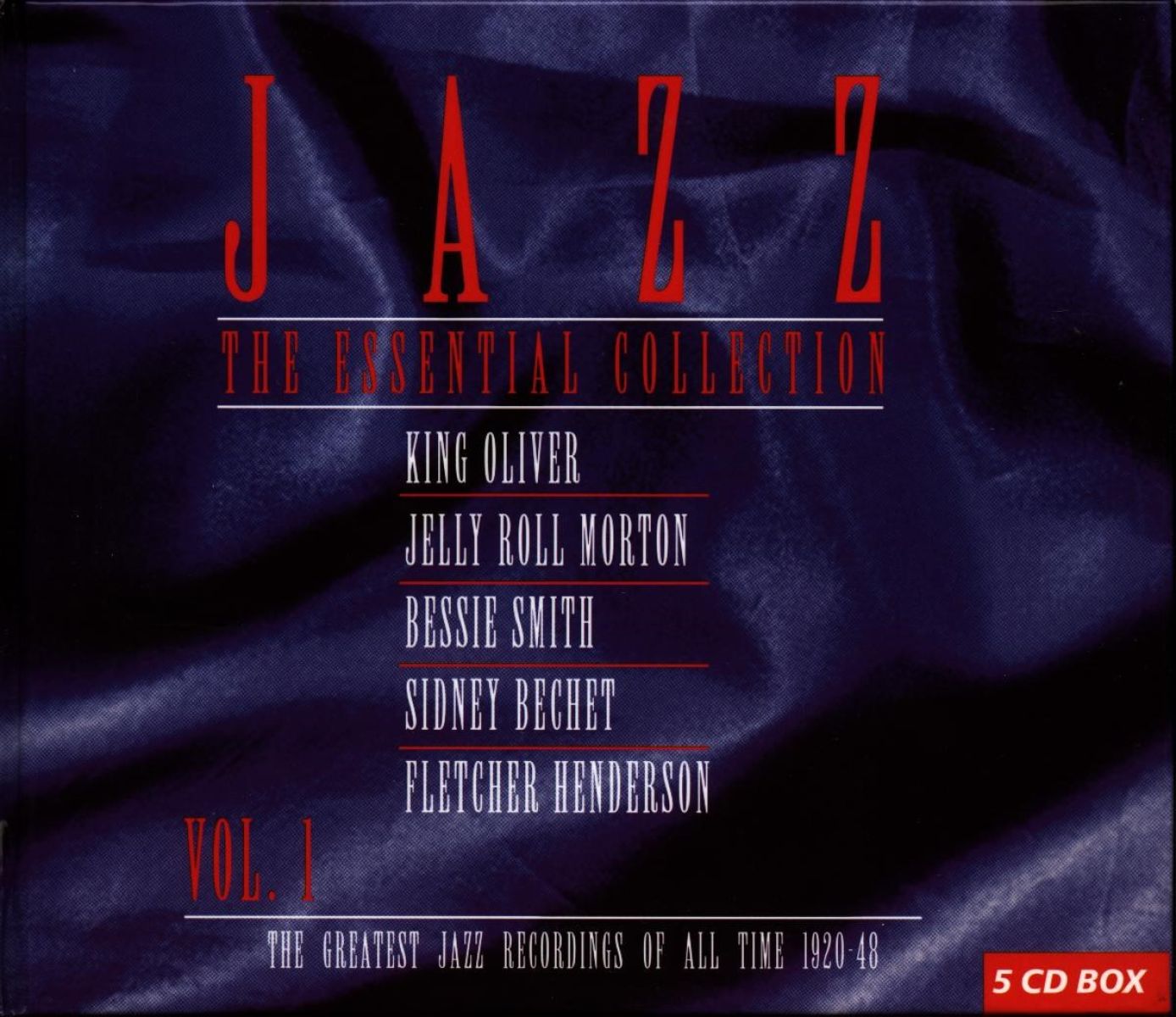 Afbeelding van King Oliver, Jelly Roll Morton, Bessie Smith, Sidney Bechet, Fletcher Henderson - Jazz - The Essential Collection Vol. 1