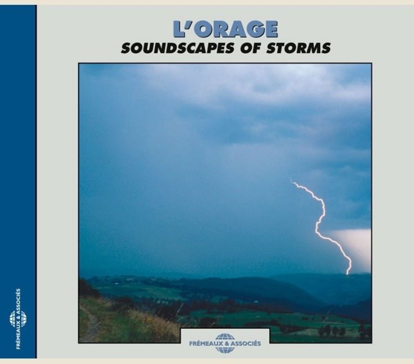 Afbeelding van Bernard Fort - L'Orage - Soundscapes Of Storms