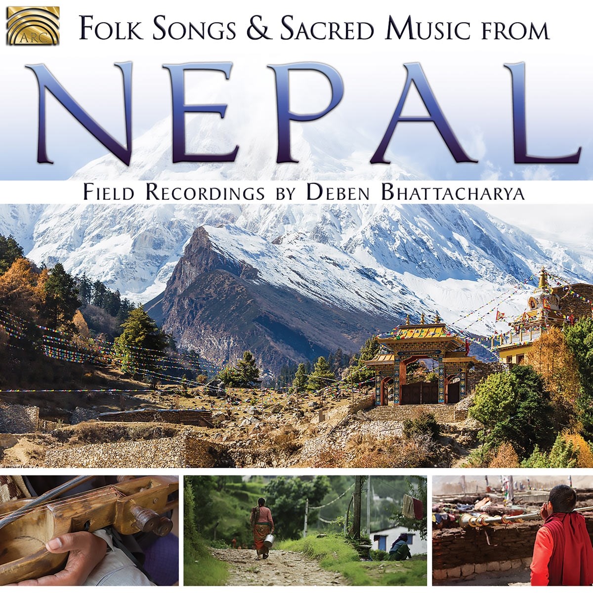 Afbeelding van Deben Bhattacharya - Folk Songs And Sacred Music From Nepal
