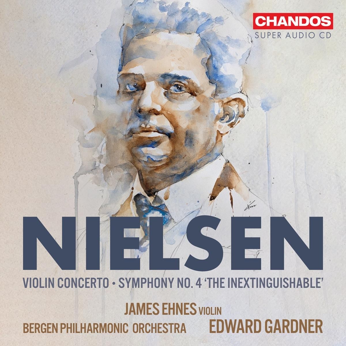 Afbeelding van James Ehnes, Bergen Philharmonic Orchestra, Edward Gardner - Nielsen: Violin Concerto Symphony No.4