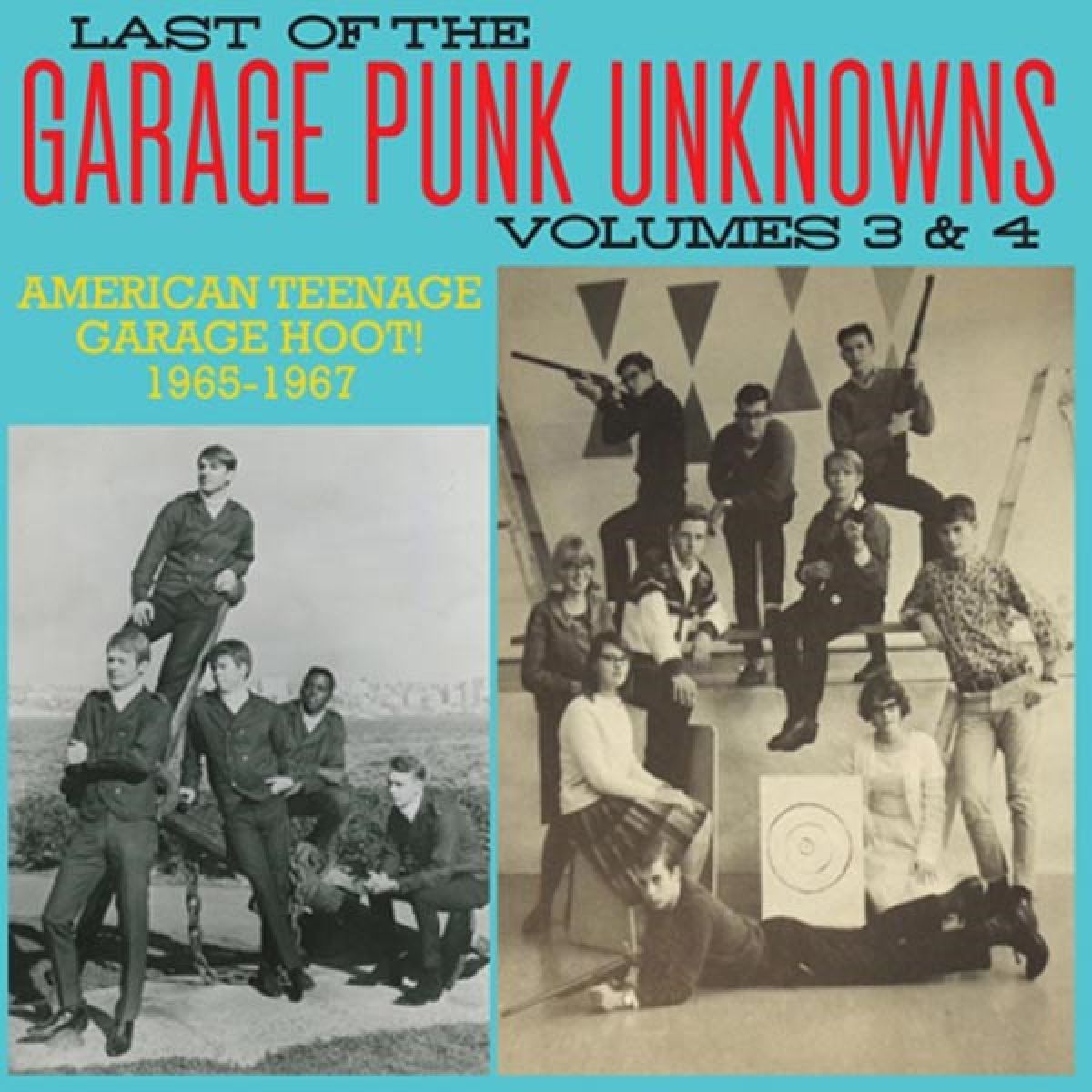 Afbeelding van Various Artists - Last Of The Garage Punk Unknowns Volumes 3 & 4 (American Teenage Garage Hoot! 1965-1967)