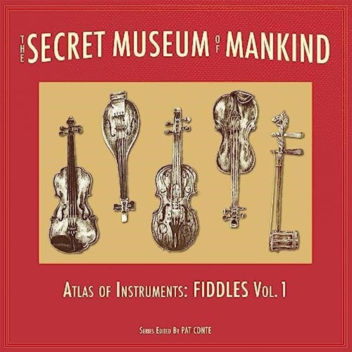 Afbeelding van Various Artists - The Secret Museum Of Mankind. Fiddles Vol. 1: Atlas Of Instruments