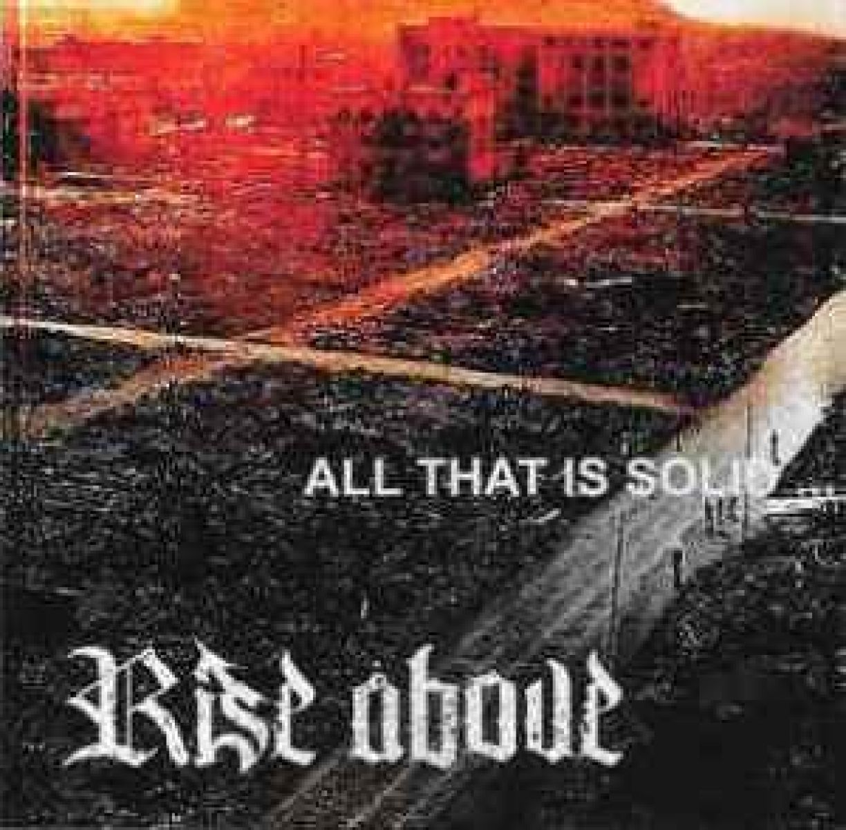 Afbeelding van Rise Above - All That Is Solid