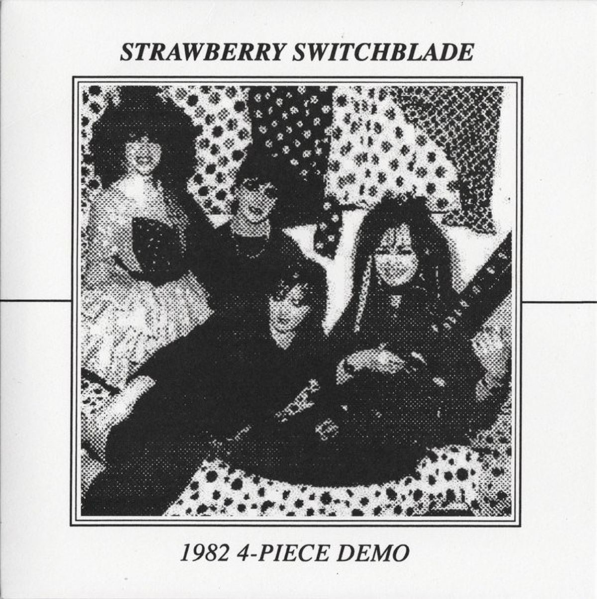 Afbeelding van Strawberry Switchblade - 1982 4 Piece Demo