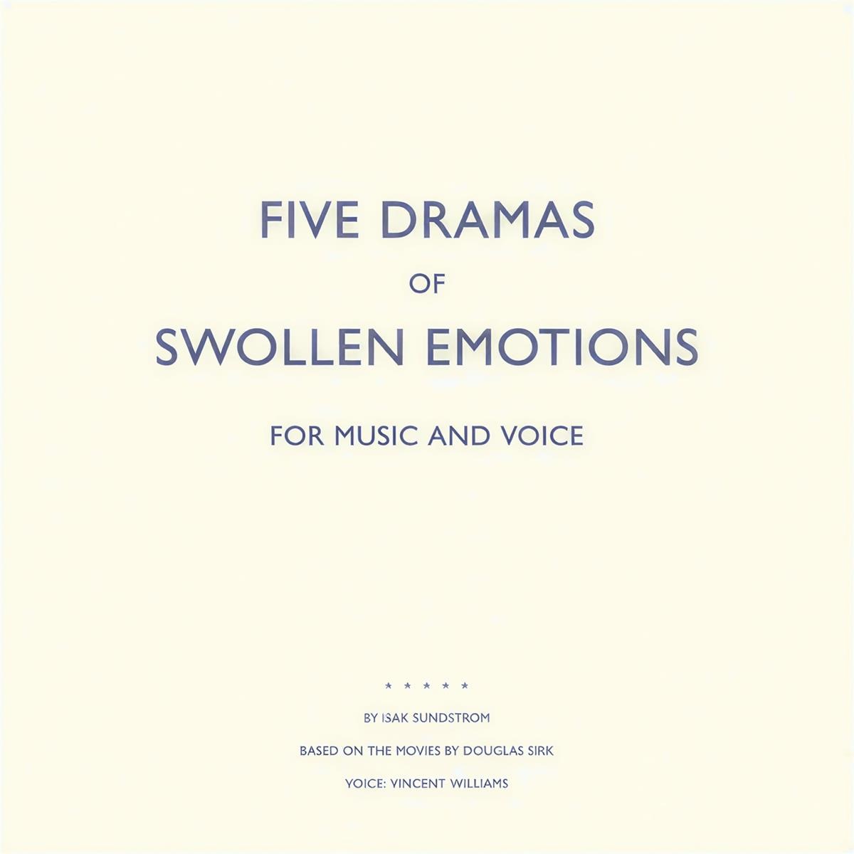 Afbeelding van Isak Sundström - Five Dramas Of Swollen Emotions