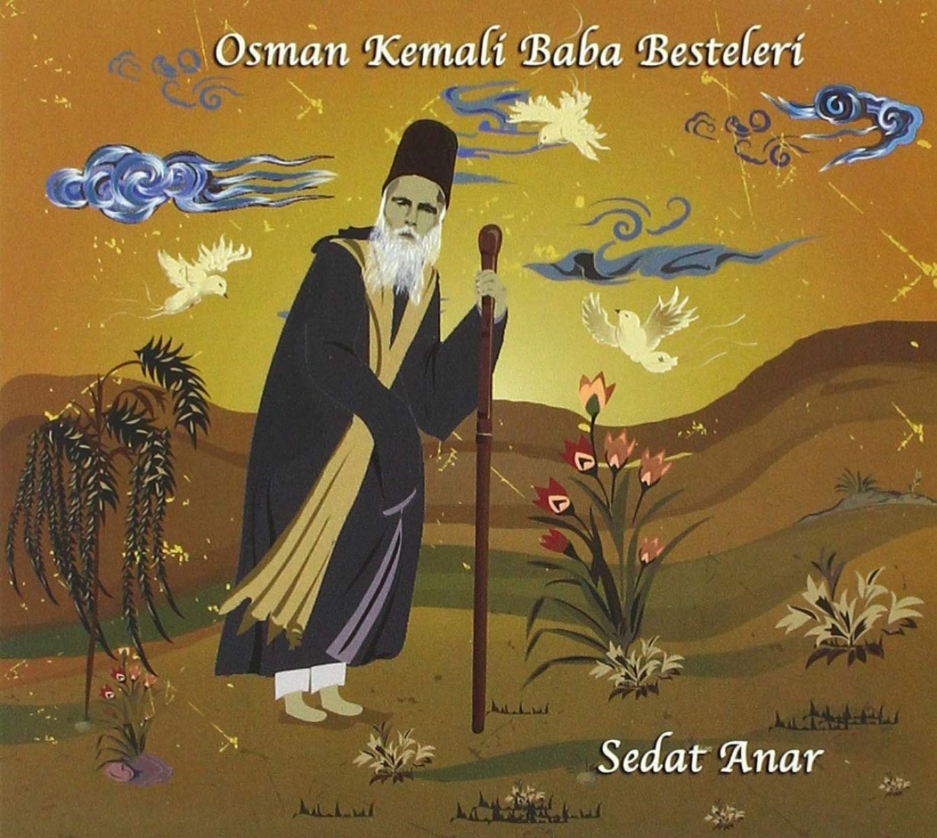 Sedat Anar - Osman Kemali Baba Besteleri