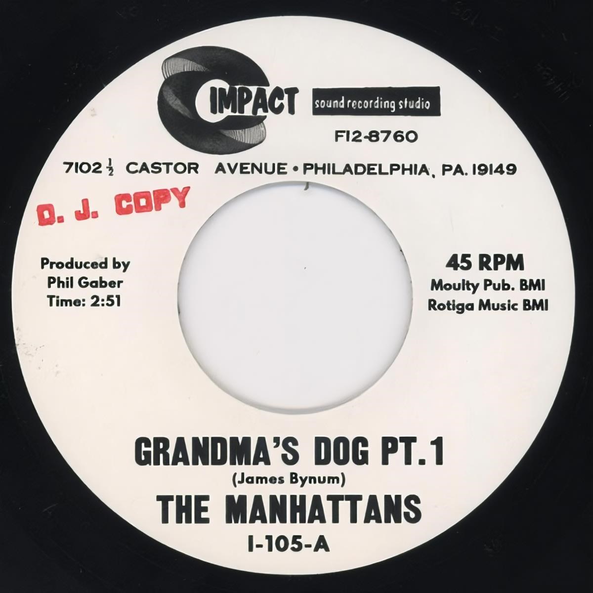The Manhattans - Grandma's Dog Pt. 1 / Pt. 2