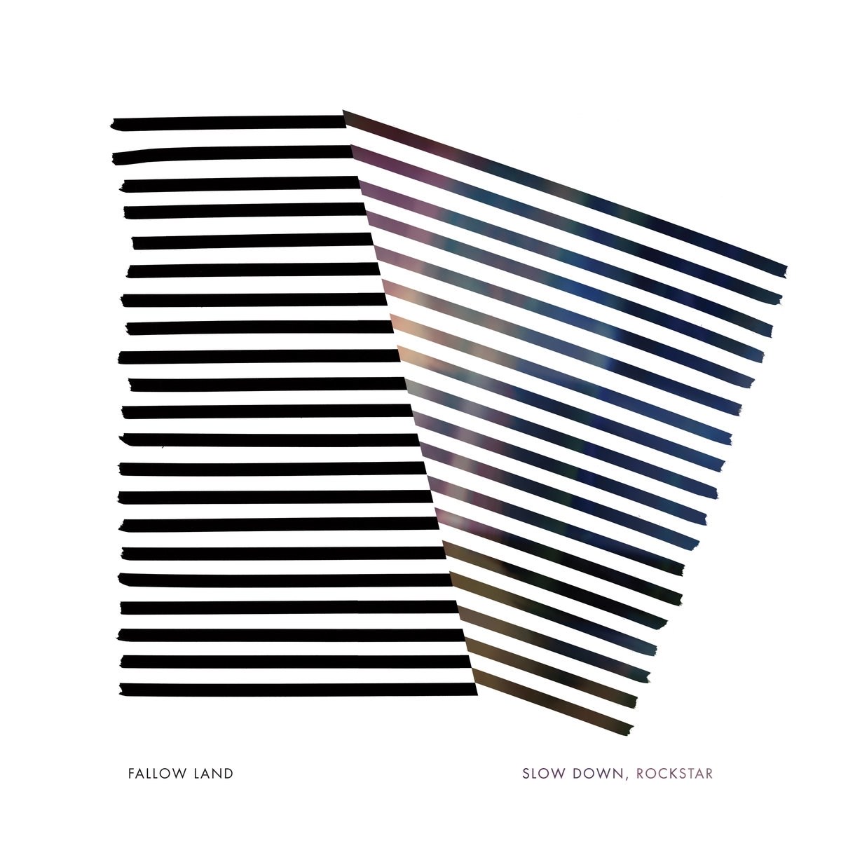 Afbeelding van Fallow Land - Slow Down, Rockstar