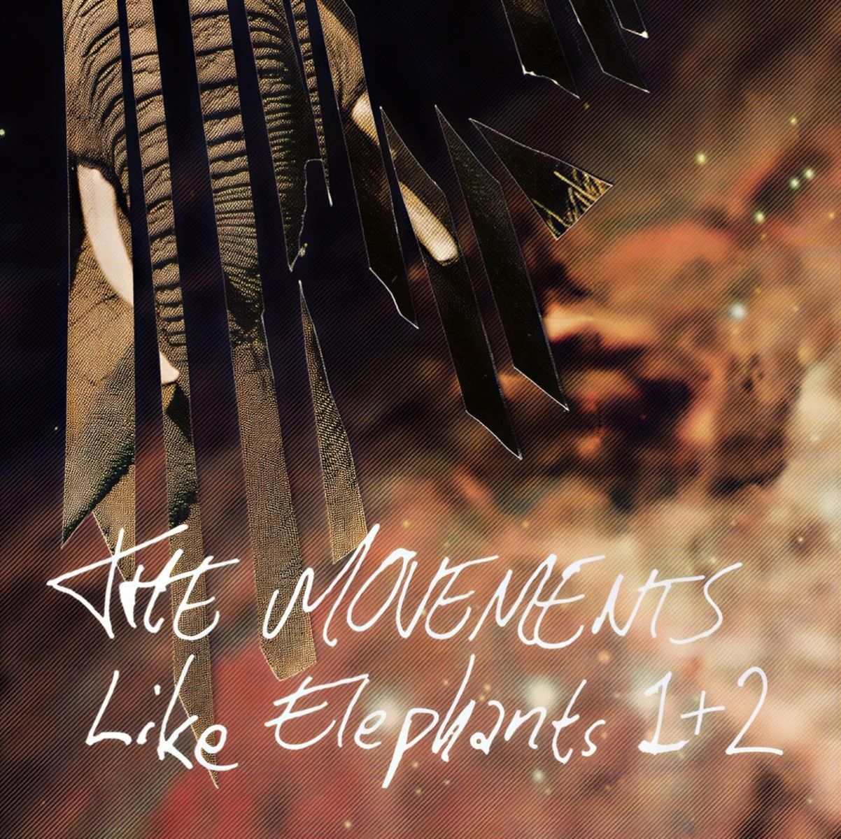 Afbeelding van The Movements - Like Elephants 1 & 2