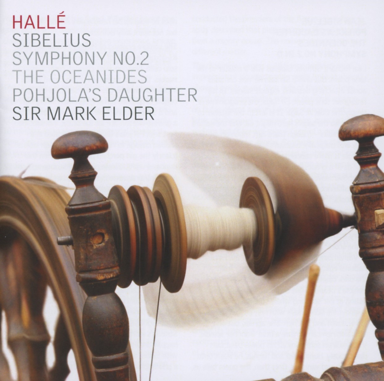 Hallé Orchestra, Sir Mark Elder - Sibelius: Symphony No.2/The Oceanides/Pohjala's Daughter
