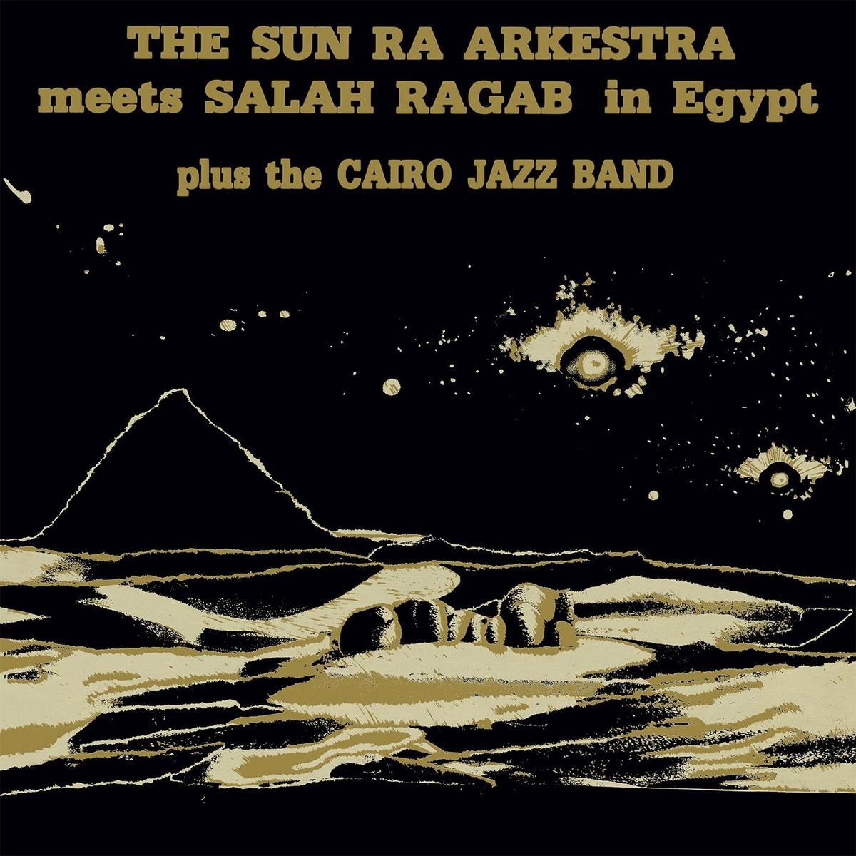 Afbeelding van Sun Ra Arkestra Meets Salah Ragab In Egypt