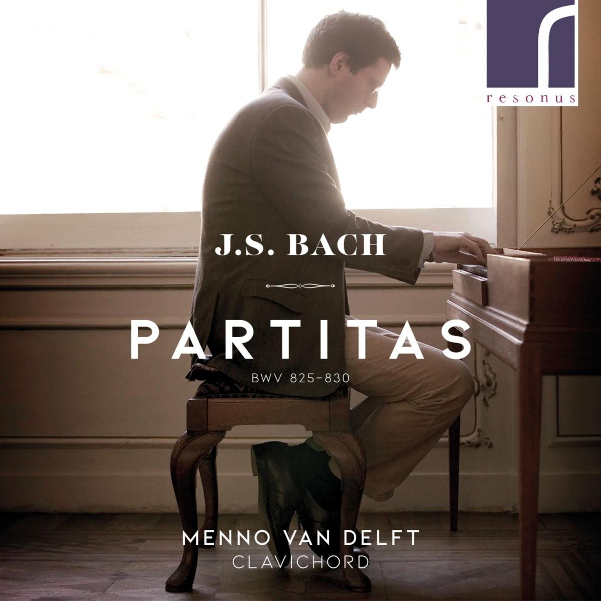 Afbeelding van Menno Van Delft - J.S. Bach: Partitas Bwv 825-830