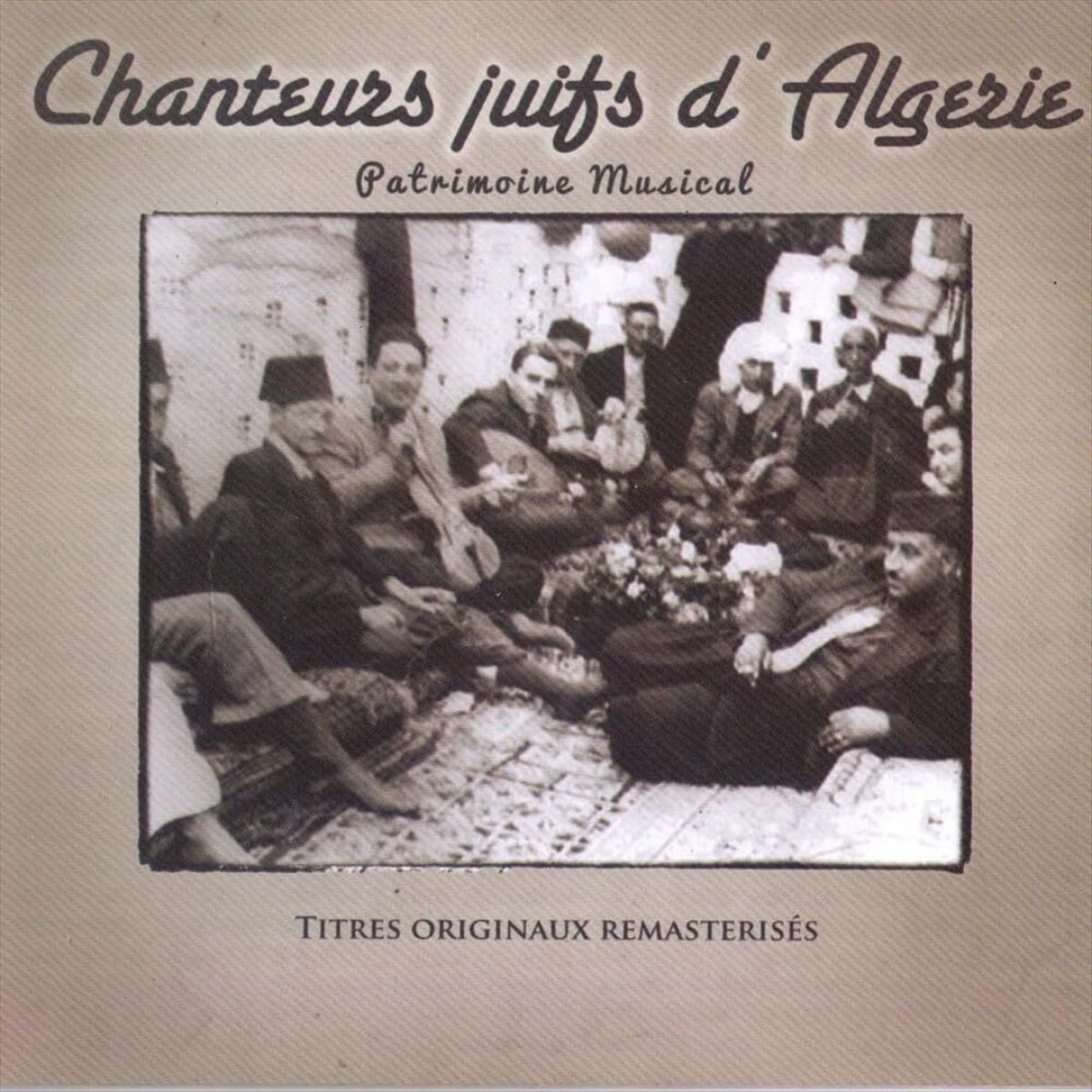 Various Artists - Chanteurs Juifs D'Algérie