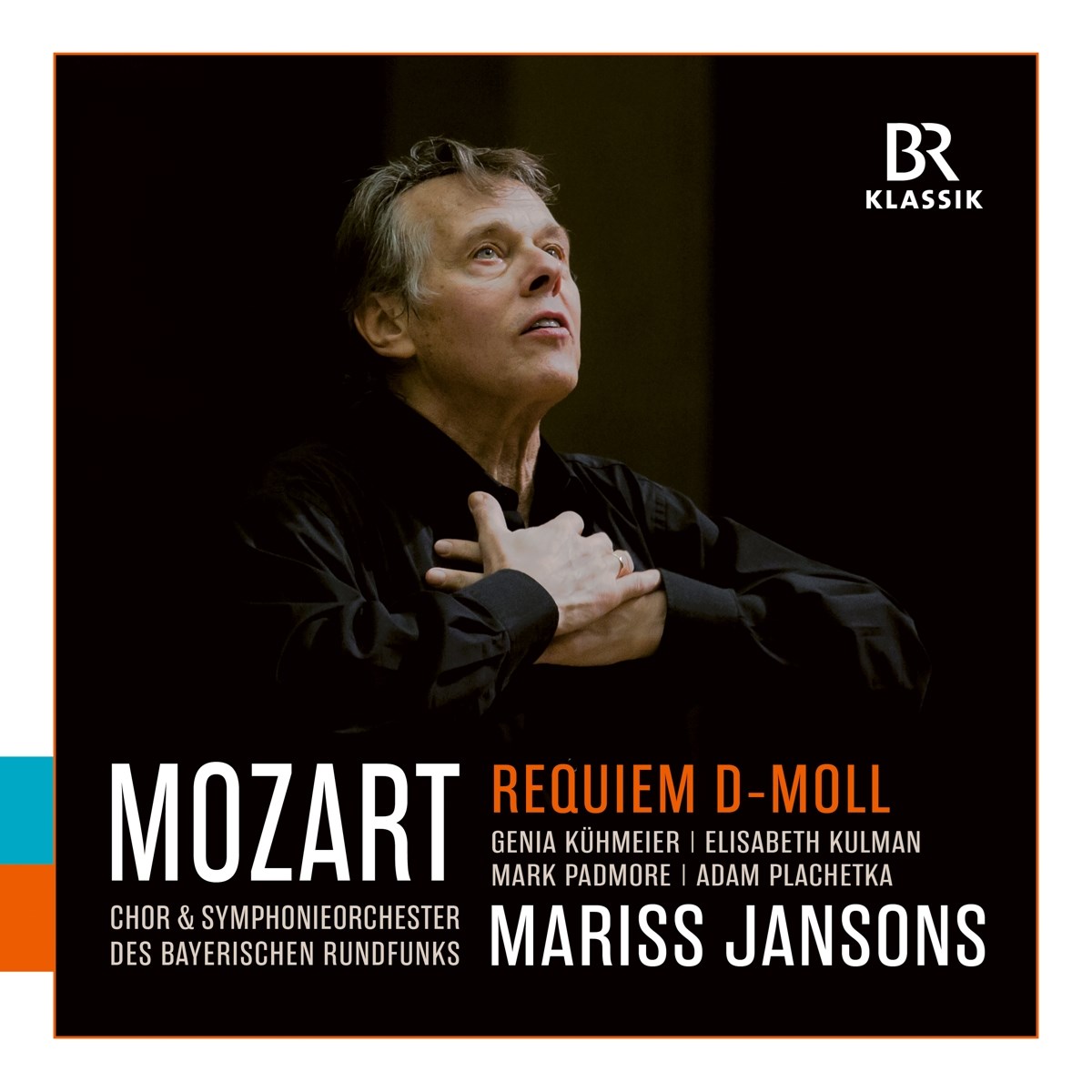 Elisabeth Kulman, Genia Kühlmeier, Mariss Janson - Mozart: Requiem, K 626