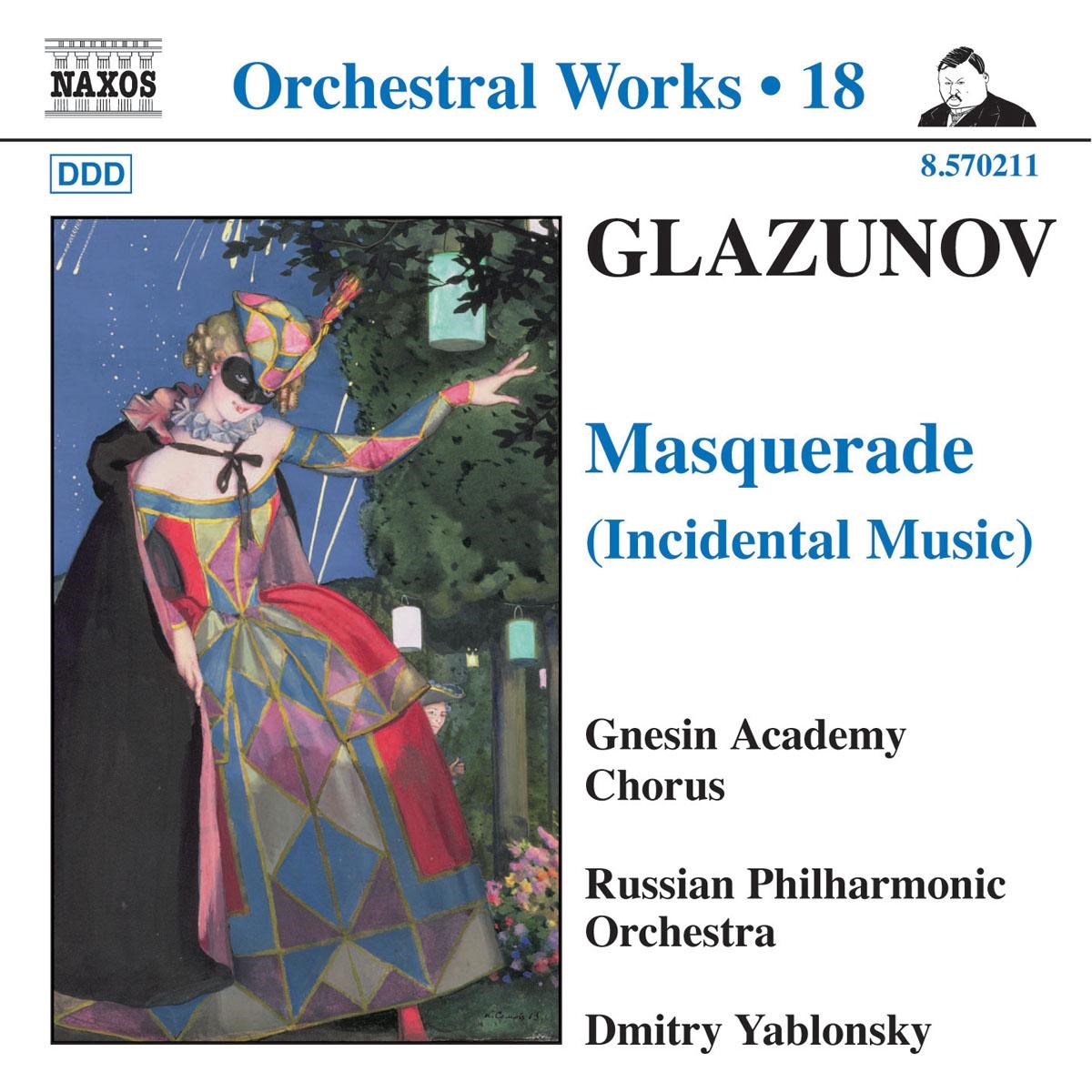 Gnesin Academy Chorus, Russian Philharmonic Orchestra, Dmitry Yablonsky - Glazunov: Masquerade (Incidental Music)